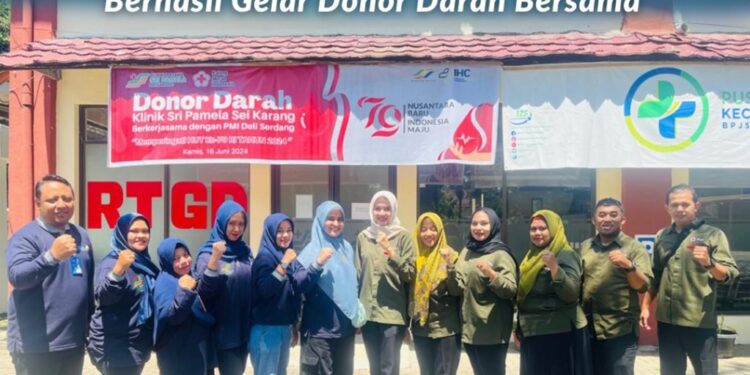 Klinik Sri Pamela Sei Karang bersama PMI Deli Serdang Adakan Kegiatan Donor Darah